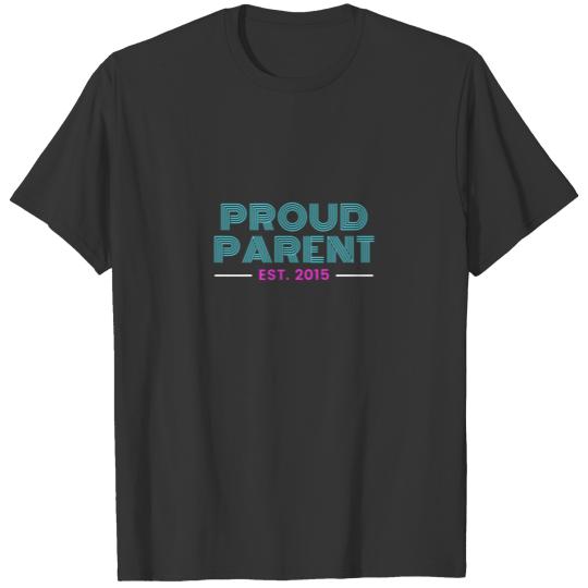proud pqrent T-shirt