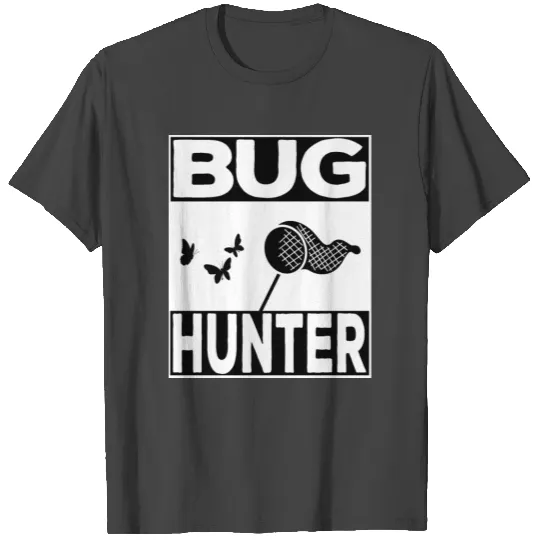 Funny Bug Hunter Entomologist Insect Giftidea T Shirts