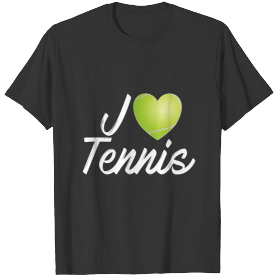 i love tennis T-shirt