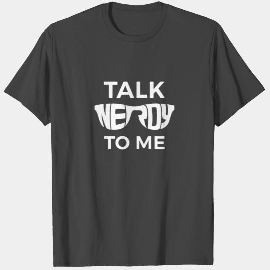 Talk Nerd Nerdy Geek Computer Science Physics T Shirts