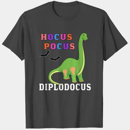 Hocus Pocus Diplodocus Prehistoric Dinosaur Bat. T Shirts