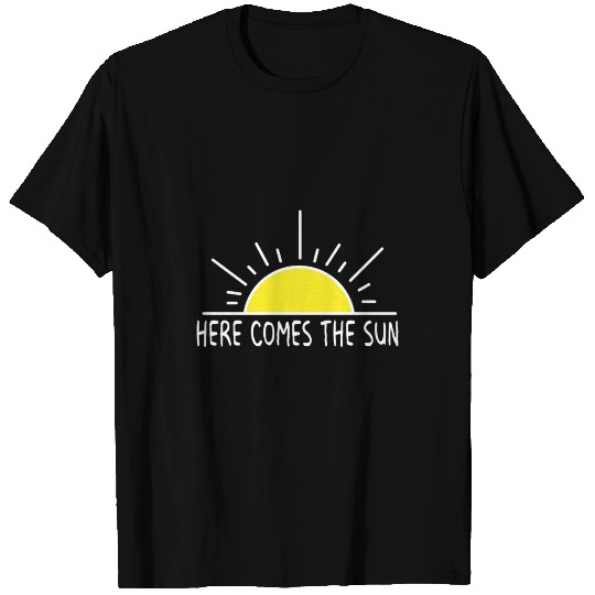 Here comes the sun summer holiday gift T Shirts