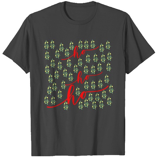 Ho ho ho christmas trees T Shirts