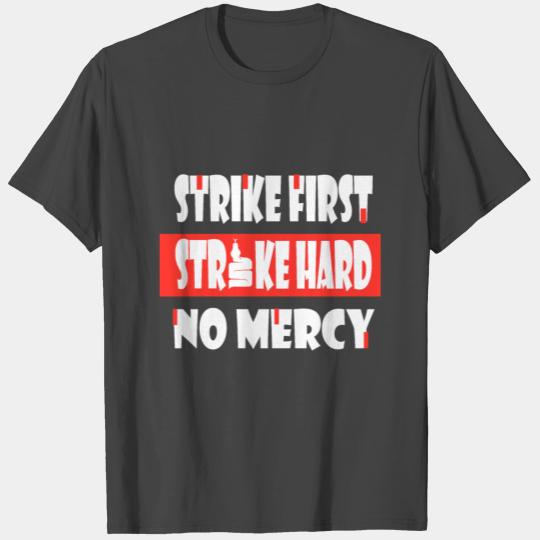 Cobra Kai Strike First Strike Hard No Mercy 1 T Shirts