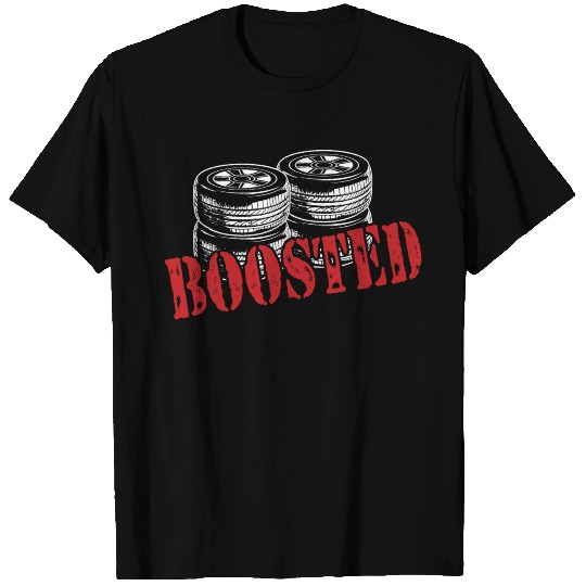 Boosted Car Tire Mechanic Saying T Shirts