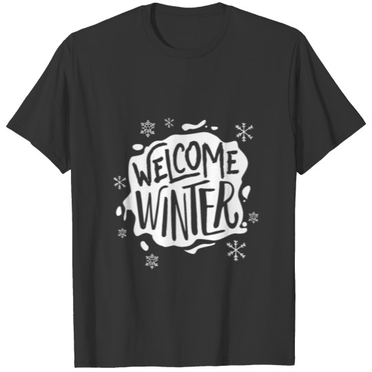 Welcome Winter T-shirt