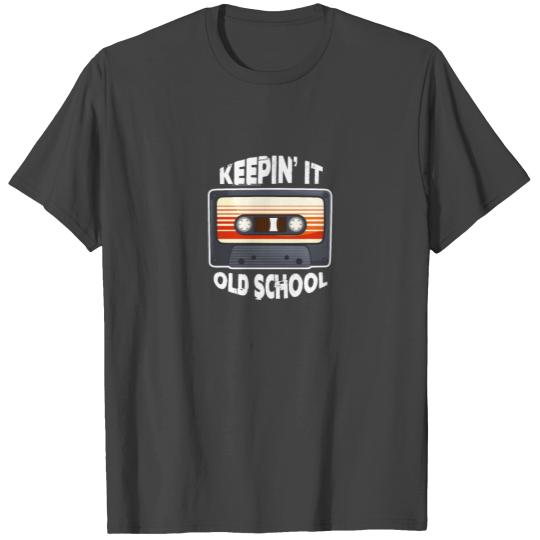 Keepin It Old School 90's 1990s Cassette Tape T Shirts