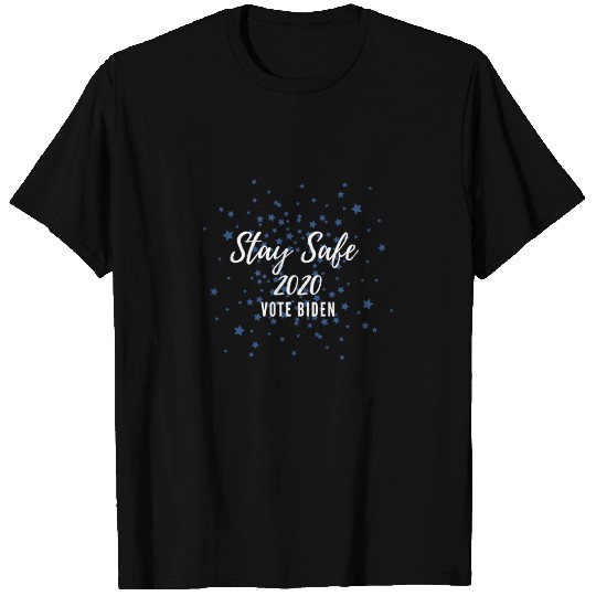 Stay Safe 2020 Vote Biden Election 2020 Collection T Shirts