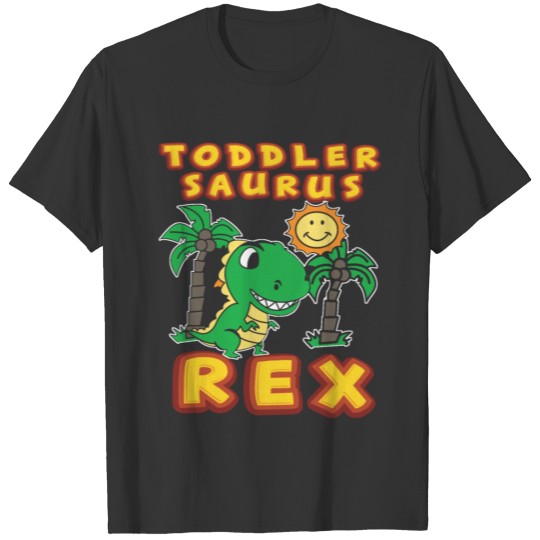 Toddler Saurus Rex tyrannosaurus dino t-rex gift T Shirts
