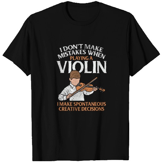 Violinist Creative Decisions T Shirts