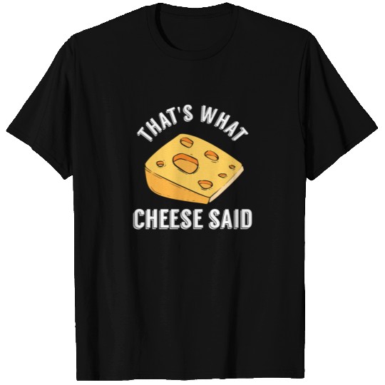Cheese Gift Swiss Grilled Cheesy Cheddar T Shirts