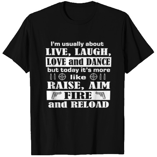 I m Usually about Live Laugh Love And Dance T Shirts