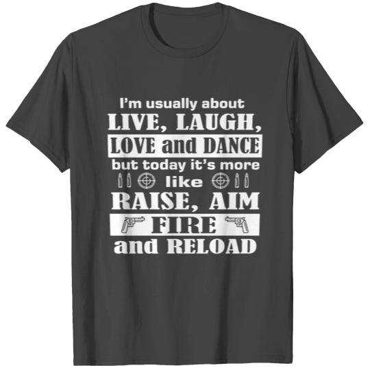I m Usually about Live Laugh Love And Dance T Shirts
