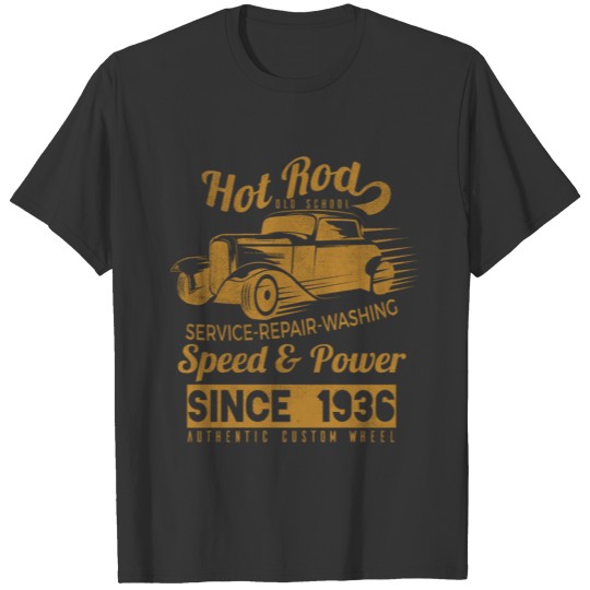 Hot Rod Vintage Old School Race Car T Shirts