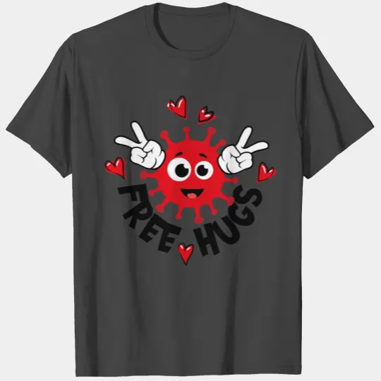 CORONA VIRUS FREE HUGS COVID 19 T Shirts