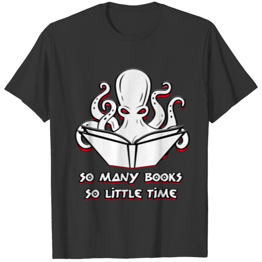Octobook Squid With Book Books Bookworm T-shirt