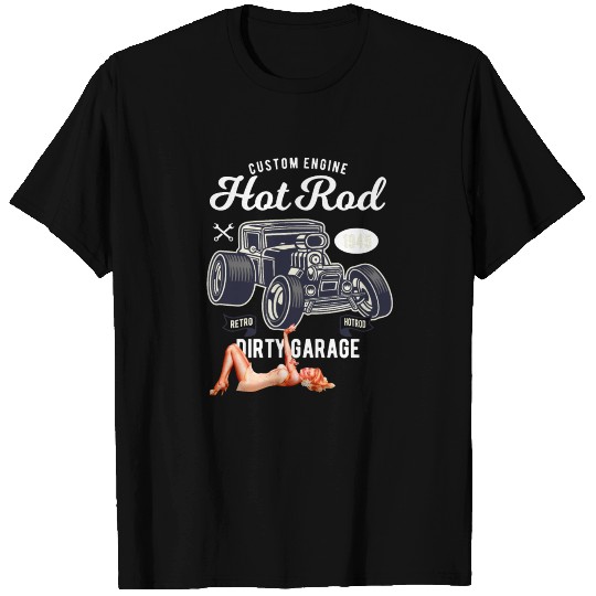 Hot Rod Dirty Garage T Shirts
