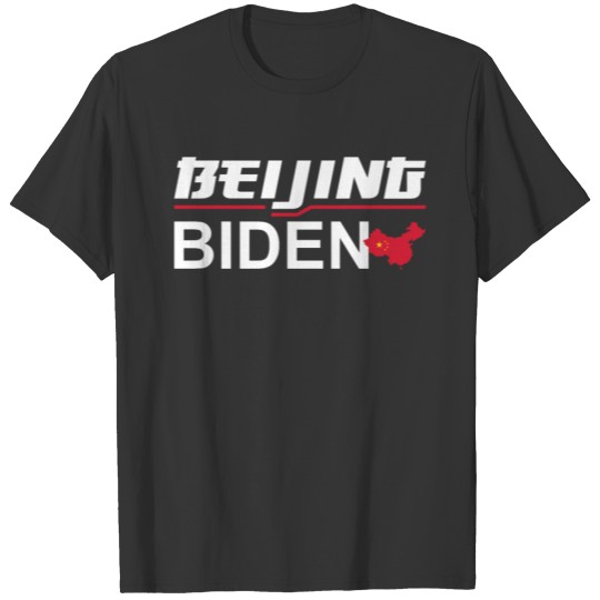 Beijing Biden Anti Joe Biden President T-shirt