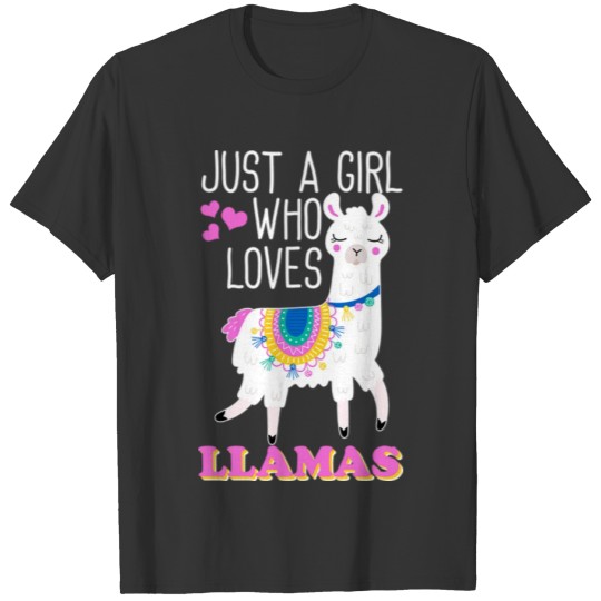 Llama Just A Girl Loves Llamas Funny Quotes Saying T-shirt