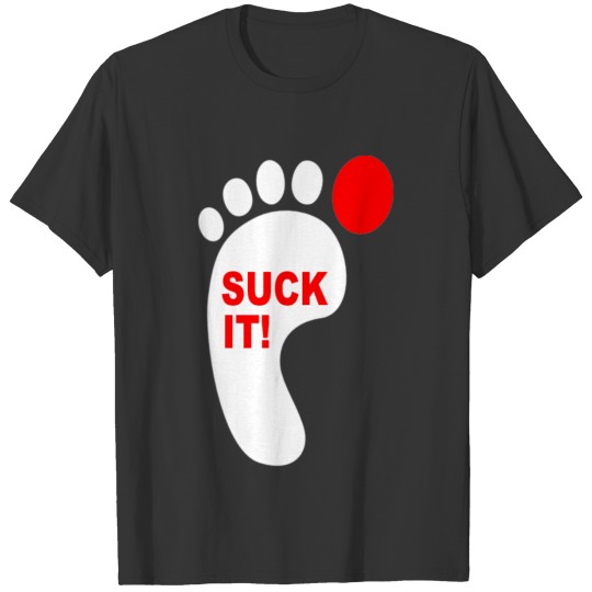 Suck It! Big Toe T-shirt