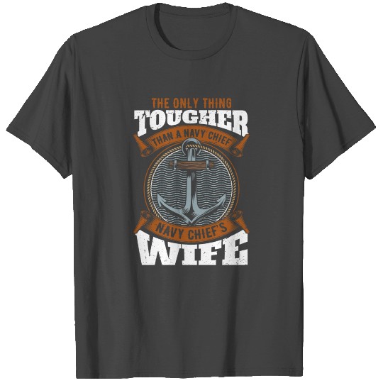 Navy Chief Husband Funny Tough Wife T Shirts