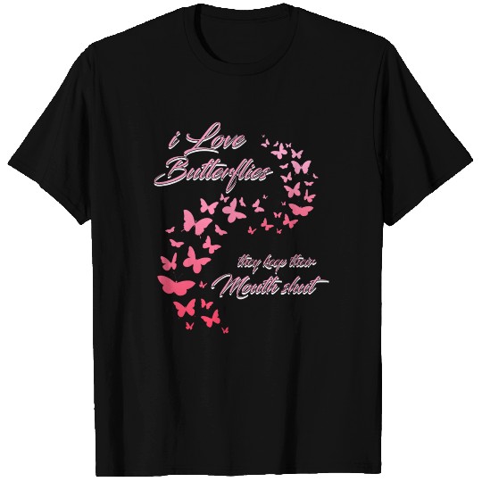 Butterflies keep their Mouth shut Design for a T Shirts