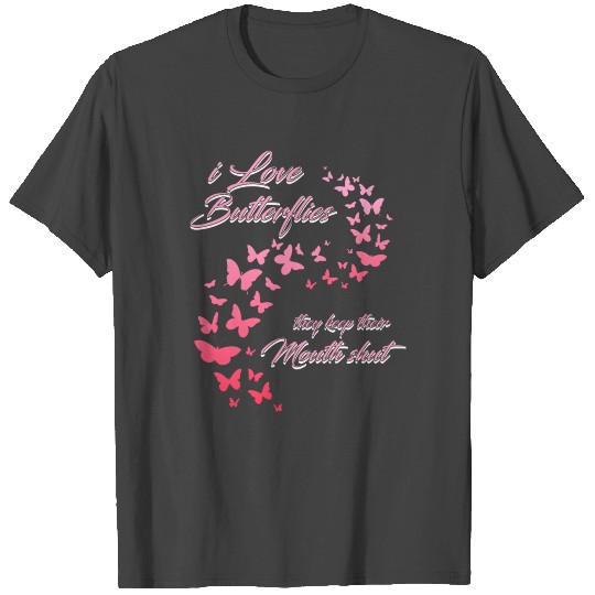 Butterflies keep their Mouth shut Design for a T Shirts