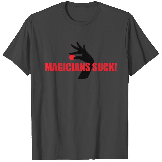 Magicians Suck I Think You Should Leave T Shirts