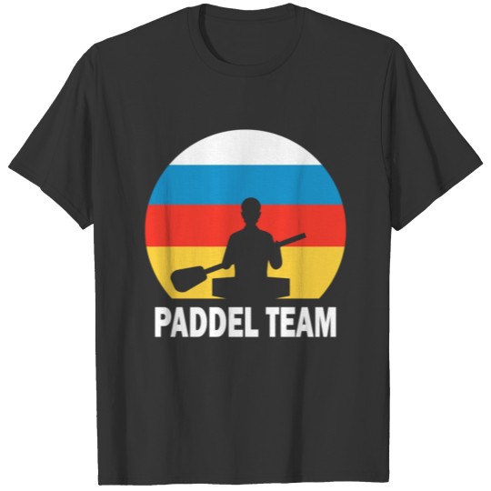 Paddle team surf windsurfing gift kitesurfing T-shirt