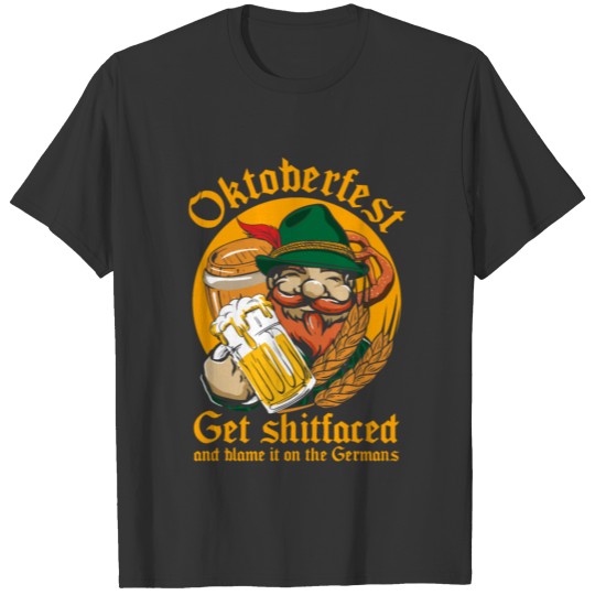 Oktoberfest Get Fucked Up T-shirt