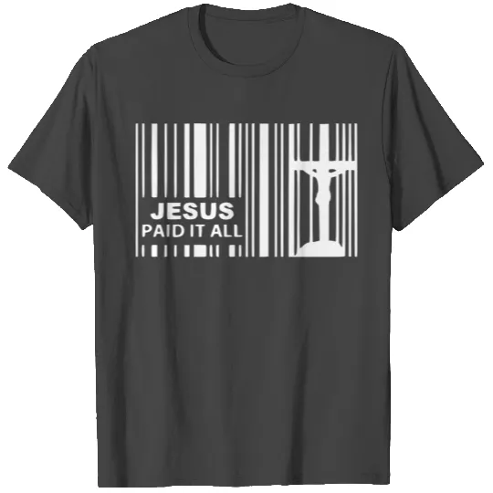 Jesus Paid It All Graphic T Shirts
