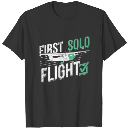 First Solo Flight Pilot Gift T Shirts