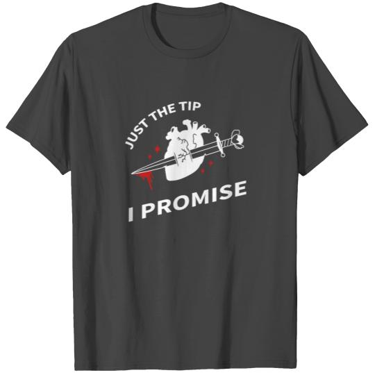 funny halloween ghost,Just the tip i promise T Shirts