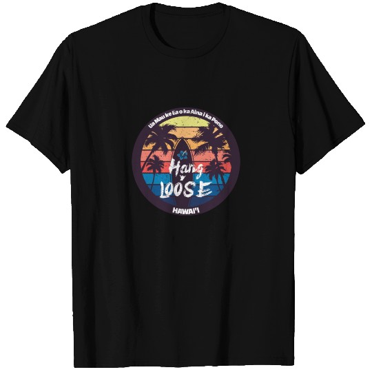 Hang Loose T Shirts