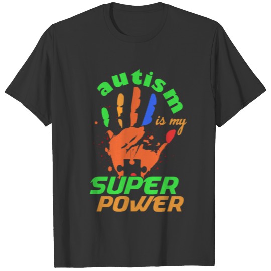 Austism Awareness Autist Autism Superpower T-shirt