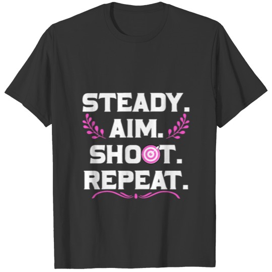 Personalised Gift Steady Aim Shoot Repeat Archery T-shirt