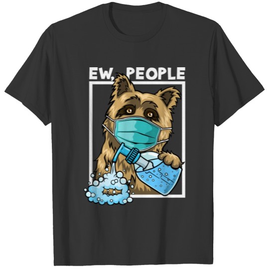 Cairn Terrier Dog Wearing Facemask Hand Sanitizer T-shirt