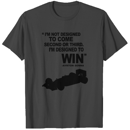 Ayrton Senna legendary quote T Shirts