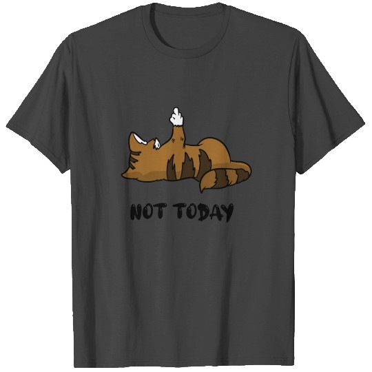 Cat Middle Finger not today T Shirts