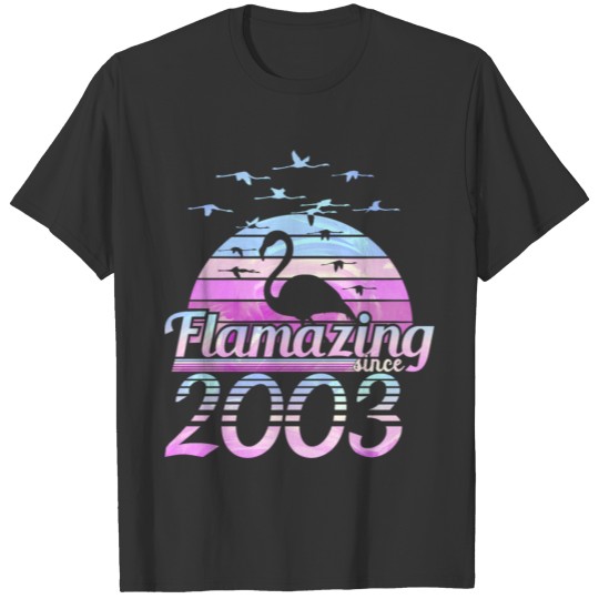 Flamingo Flamazing Since 2003 18 years girl T Shirts