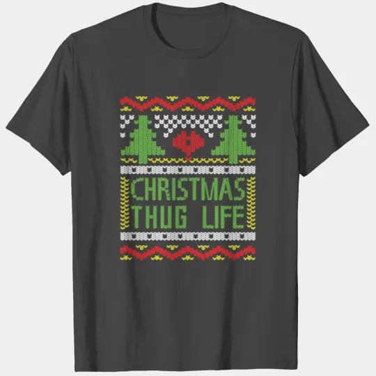 Ugly Christmas Thug Life T Shirts