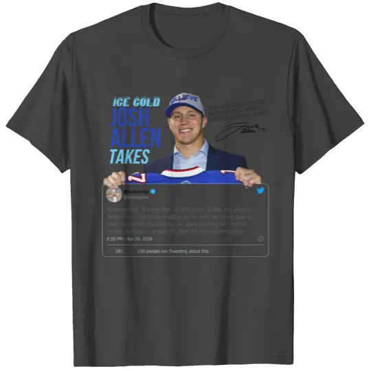 Josh Allen Presents Ice Cold Football Takes T Shirts