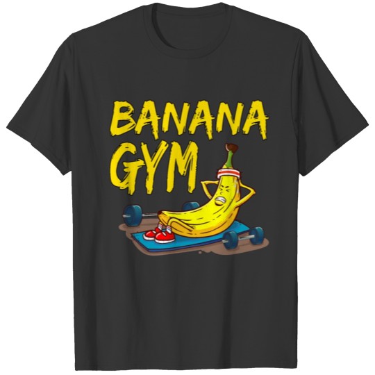 Fitness and bananas Design for a Banana Gym T-shirt