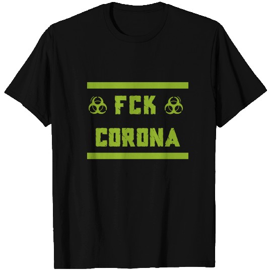 FCK Corona Virus Coronavirus city T Shirts