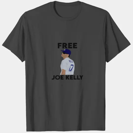 Dodgers Free Joe kelly T Shirts