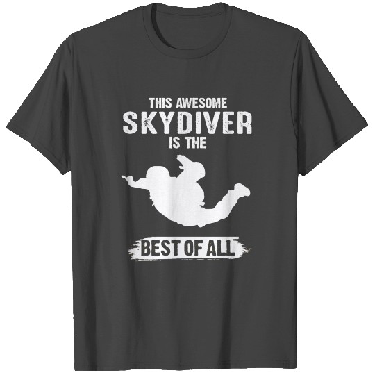 Skydiver Skydiving Parachuting Prachute Sky Gift T Shirts