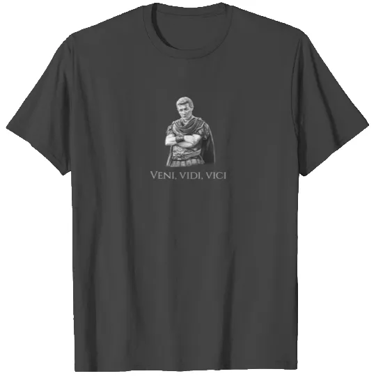 Gaius Julius Caesar Latin Quote - Veni Vidi Vici T Shirts