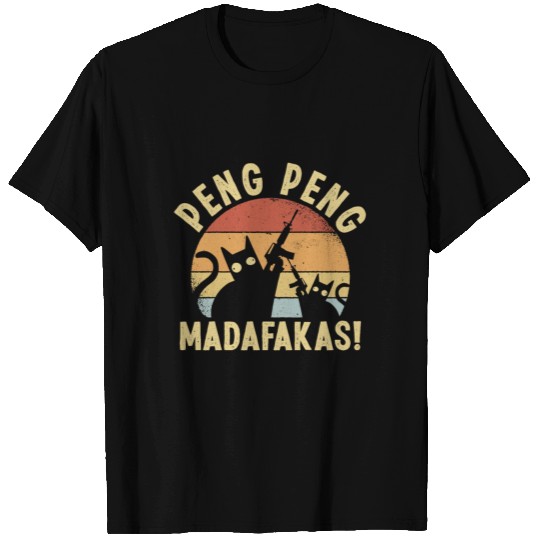 Peng Pew Madafakas T Shirts