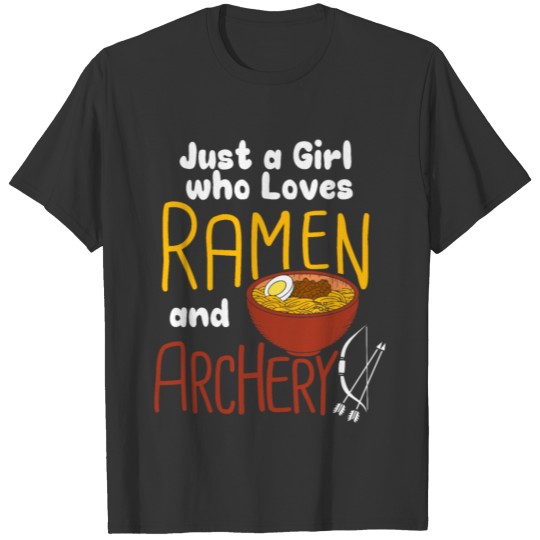 Funny girl ramen noodles archer archery T-shirt