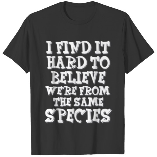 The Same Species T-shirt